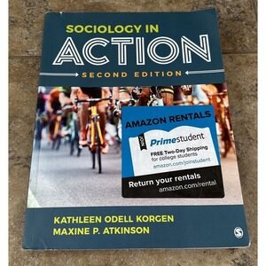 Sociology in Action, Paperback by Kathleen Odell Korgen,maxine P.atkinson